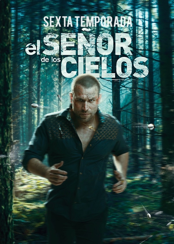 EL SEÑOR DE LOS CIELOS T6